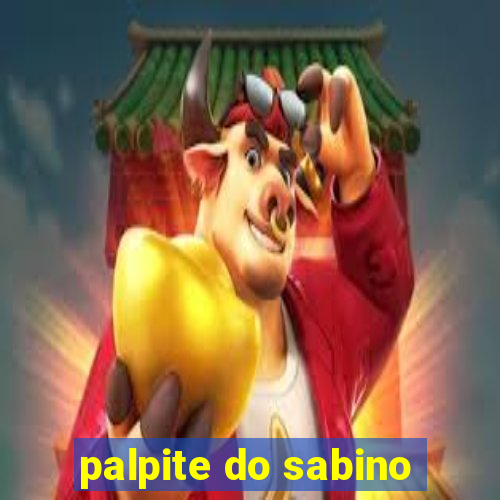 palpite do sabino